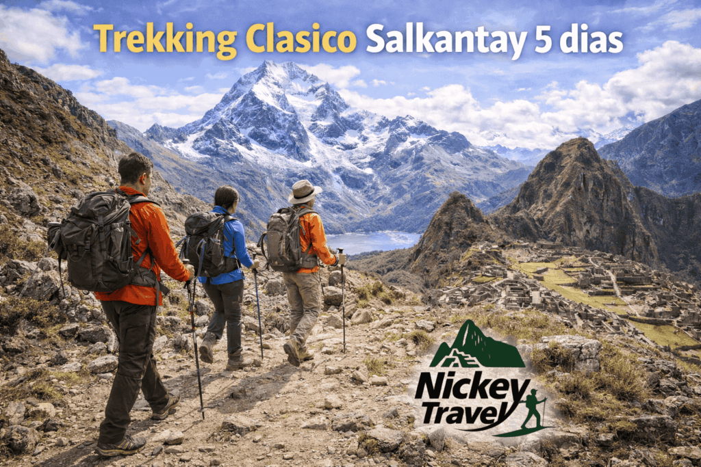 TREKKING CLASICO SALKANTAY 5 DIAS